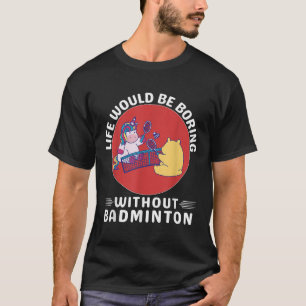 Süßes Kawaii-Einhorn-Leben wäre ohne B langweilig T-Shirt