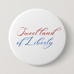 Süßes Land der Freiheit 4. Juli Amerika Button