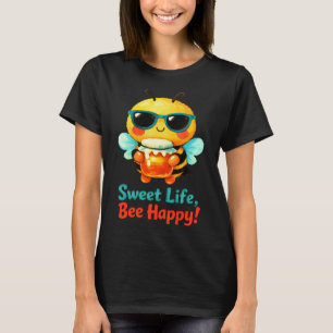 Süßes Leben Biene Glücklich Süße Biene Honig Worts T-Shirt