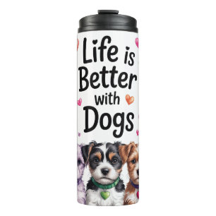 Süßes Leben ist besser mit Hunden Thermosbecher