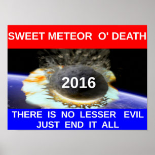 Süßes Meteor Plakat des TodO 20x16"