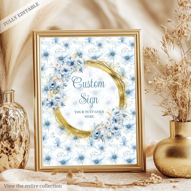 Süßes Pastellblau Blüten Goldbarsch-Schild Poster (Sweet pastel blue flowers gold boho custom sign)