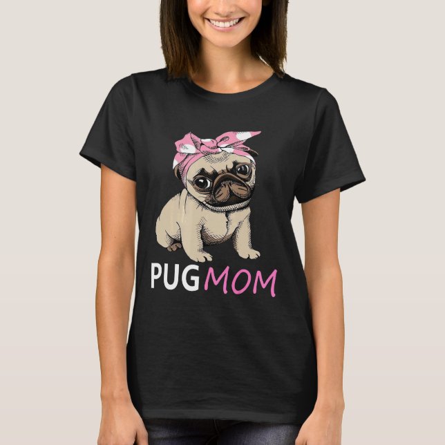 Süßes Pug-Mama-Geschenk T-Shirt (Vorderseite)