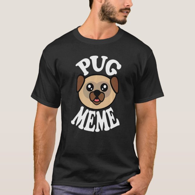 Süßes Pug-Meme T-Shirt (Vorderseite)