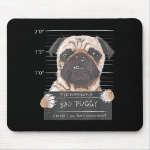 Süßes Pug-Mugshot Schlechtes Puggy-Welpen-Humor Lu Mousepad