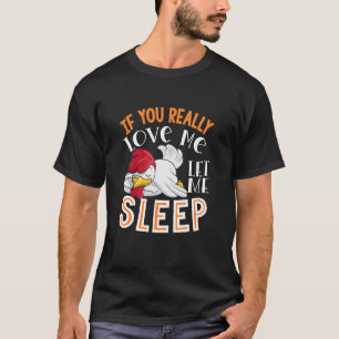 Süßes Schlafendes Huhn Grafik Frauen Männer Kinder T-Shirt