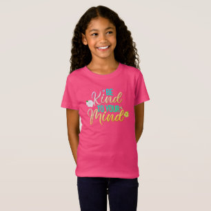 Süßes „Sei nett zu deinem Verstand“ Mädchen Kinder T-Shirt