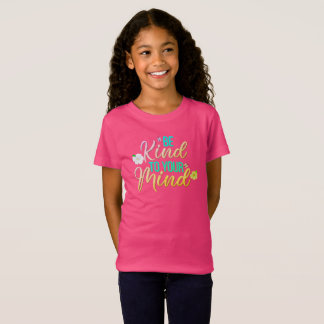 Süßes „Sei nett zu deinem Verstand“ Mädchen Kinder T-Shirt