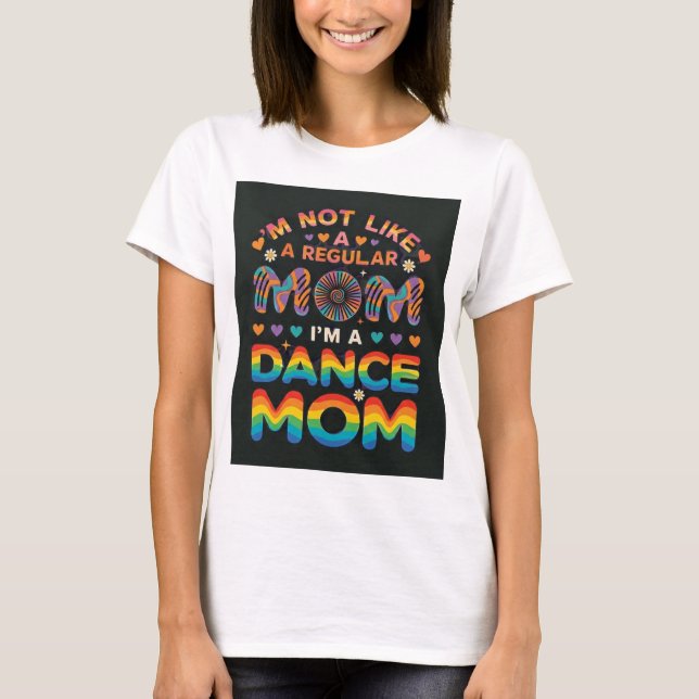 Süßes Tanzmutter T-Shirt (Vorderseite)