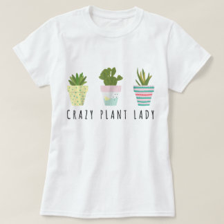 Süßes Verrücktes-Pflanzen-Dame-Design T-Shirt