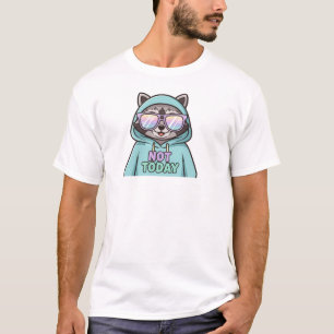 Süßes Waschbär-T-Shirt – Lustiges „Nicht heute“ Zi T-Shirt