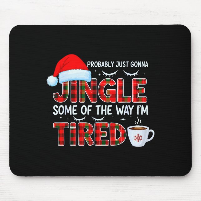 Süßes Weihnachten wird wahrscheinlich nur ein biss Mousepad (Vorne)