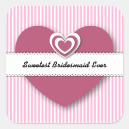 Süßeste BRIDESMAID je Herz und Streifen A01D Quadratischer Aufkleber