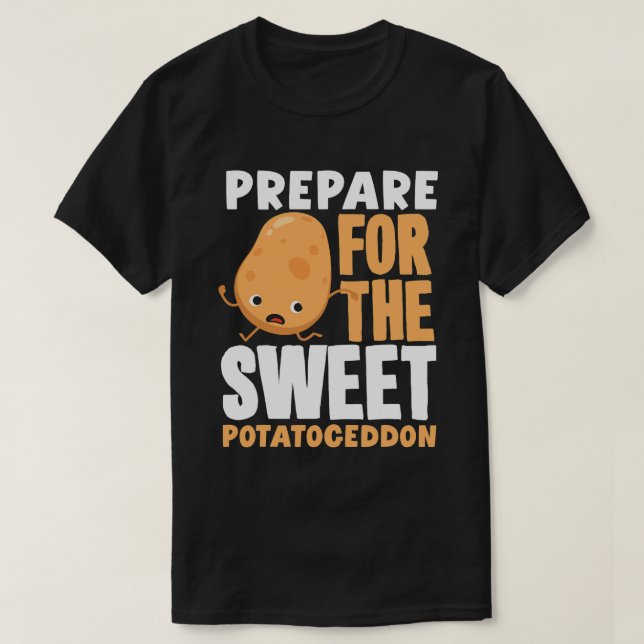 Süßkartoffel Lover Vorbereitung für das süße Potat T-Shirt (Design vorne)
