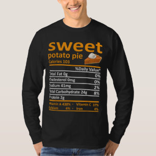 Süßkartoffel Pie Nutrition Food Erntedank Funny T-Shirt