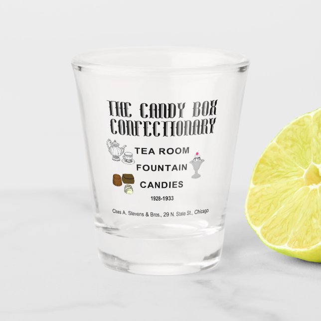 Süßwarenverpackung, Chas A Stevens, Chicago Schnapsglas (Vorderseite)