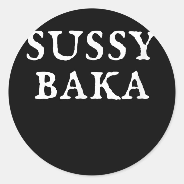 Sussy Baka Funny Meme Japanisch bedeutet Fool Game Runder Aufkleber (Vorderseite)