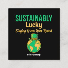 Sustainably Lucky Earth Eco-Friendly Green Living  Quadratische Visitenkarte