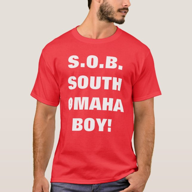 SUTH OMAHA BOY T-Shirt (Vorderseite)