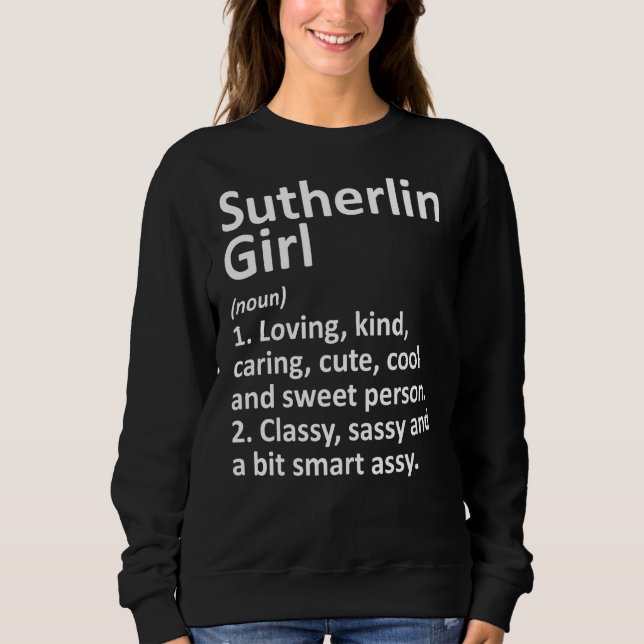 Sutherlin Girl or Oregon Funny City Zuhause Roots Sweatshirt (Vorderseite)