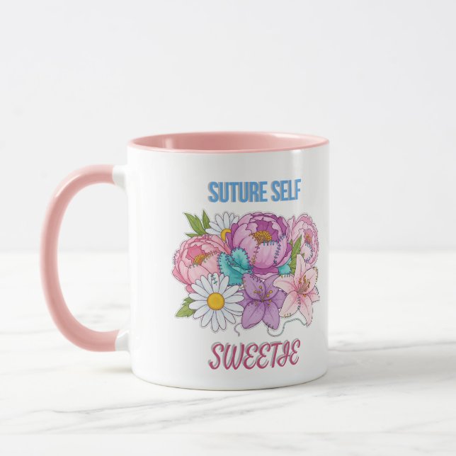 “Suture Self, Sweetie” Funny Nurse– Floral Medical Tasse (Links)