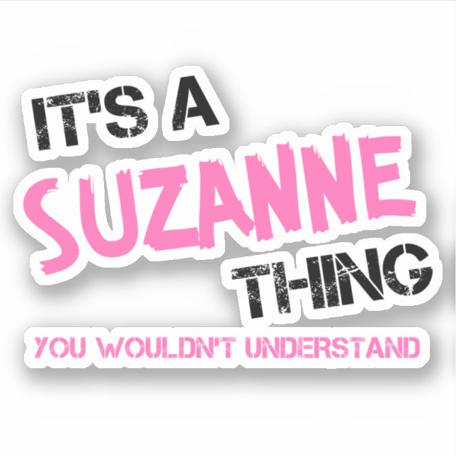 Suzanne, was du nicht verstehen würdest aufkleber (Vorderseite)