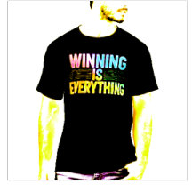 Winning is everything