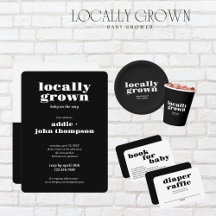 LOCALLY GROWN