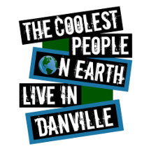 Coolest People on Earth Live in Danville
