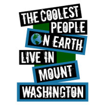 Coolest People on Earth Live in Mt. Washington