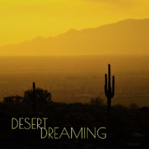 Desert Dreaming Arizona Sunset Saquaro Cactus
