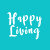 Happy Living