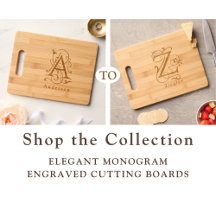 Elegant Monogram Engraved Cutting Boards