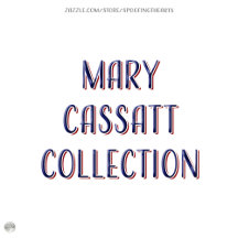 SpoofingTheArts * Mary Cassatt