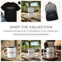 Grandad Established Typography Gifts Under $30