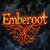 Emberoot