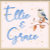 Ellie & Grace
