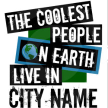 The Coolest City on Earth Customizable