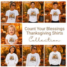 Count Your Blessings Thanksgiving Crew Shirts