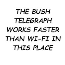 Bush Telegraph