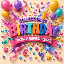 BIRTHDAY INSPIRED DESIGNS