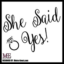 She Said Yes!