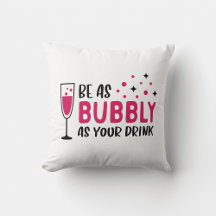 Be As Bubbly As Your Drink