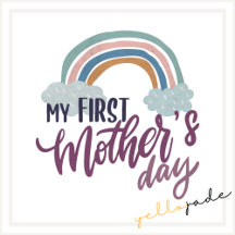 My First Mother's Day