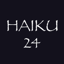 HAIKU 24