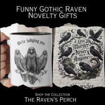Funny Gothic Raven Novelty Gifts