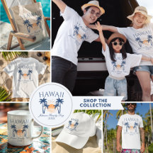 Hawaii Family Vacation Apparel & Gifts