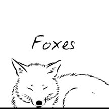 Foxes