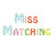 MissMatching