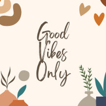 Positive Vibes